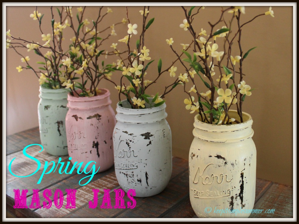 Distressed Spring Mason Jars
